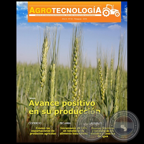 AGROTECNOLOGÍA Revista - AÑO 6 - NÚMERO 63 - AÑO 2016 - PARAGUAY